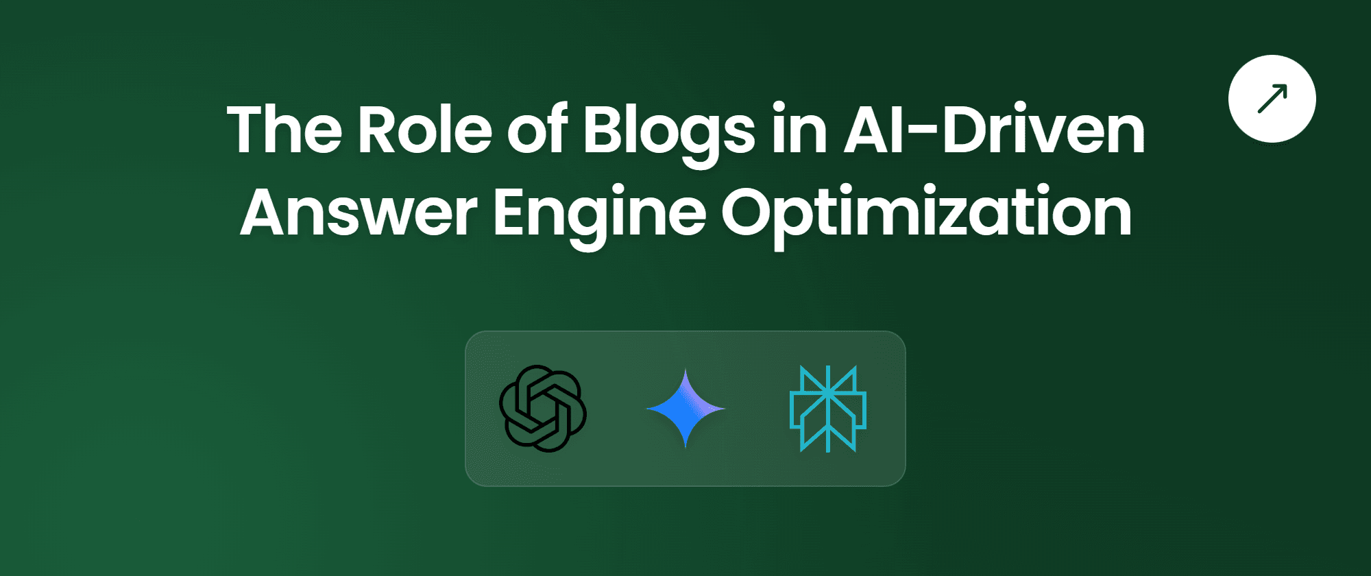 Cover image for The Role of Blogs in AI-Driven Answer Engine Optimization